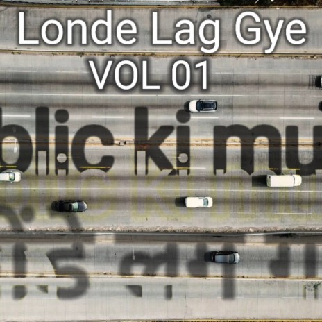 Londe Lag Gye | Boomplay Music