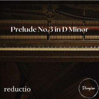 Prelude No.3 in D Minor
