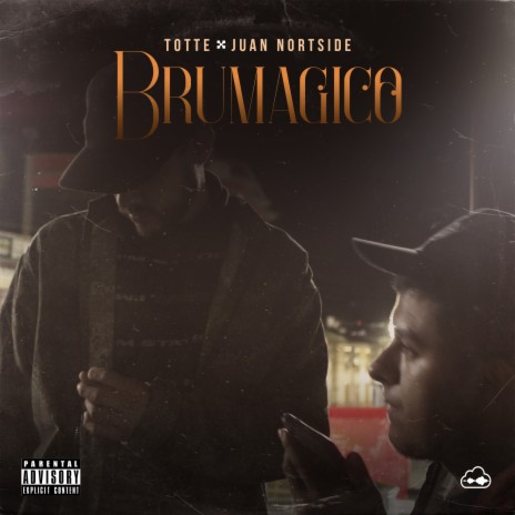 Brumagico ft. Juan Nortside | Boomplay Music