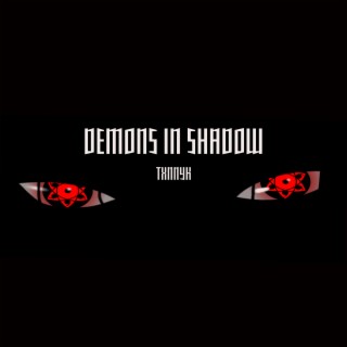 Demons in Shadow