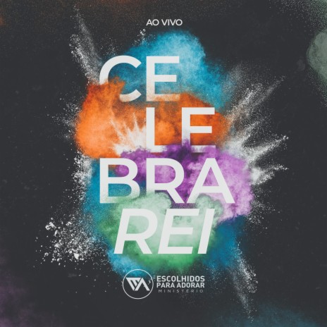 Celebrarei (Ao Vivo) ft. Filipe Bruno