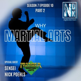 Why Martial Arts - Part II
