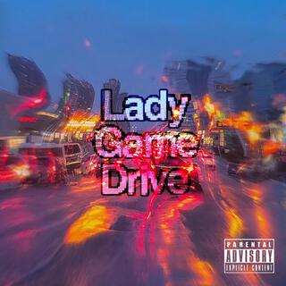 LadyGameDr lyrics | Boomplay Music