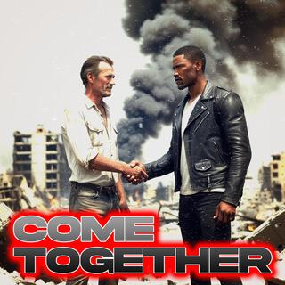 Come Together