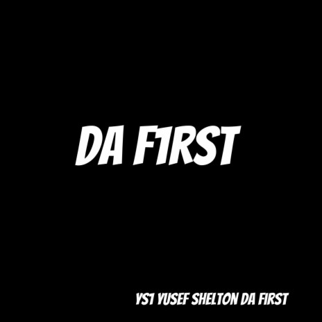 Da First Story | Boomplay Music