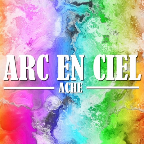 Arc en ciel | Boomplay Music