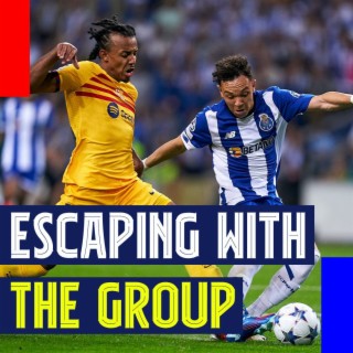 Escaping with the Group? Barça win 1-0 with Porto on the Front