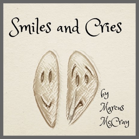 Smiles and Cries | Boomplay Music