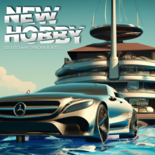 New Hobby ft. TRACKA & XITO lyrics | Boomplay Music