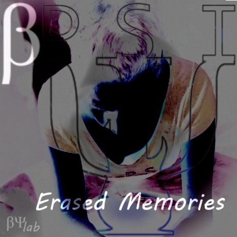 Erased Memories | Boomplay Music