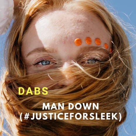Man Down (#Justiceforsleek)