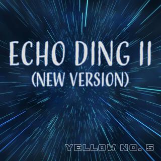 ECHO DING II lyrics | Boomplay Music