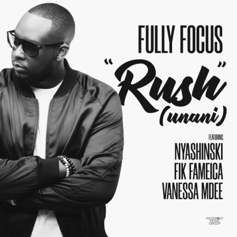 Rush (Unani) ft. Nyashinski, Fik Fameica & Vanessa Mdee