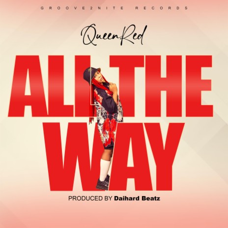ALL THE WAY | Boomplay Music
