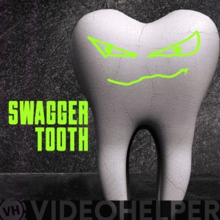 Swaggertooth