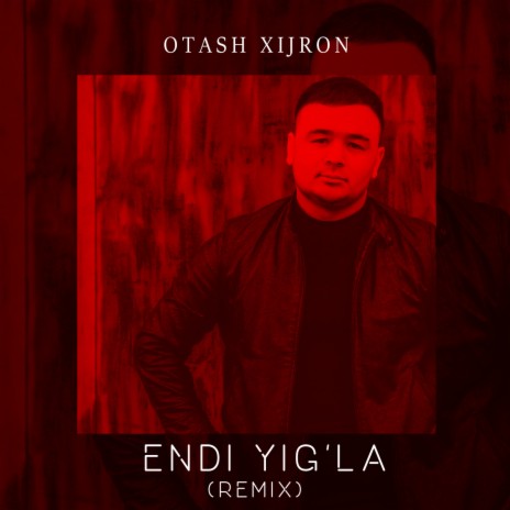 Endi Yigla (Remix) | Boomplay Music