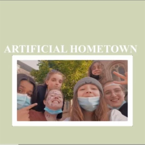 artificial hometown | Boomplay Music