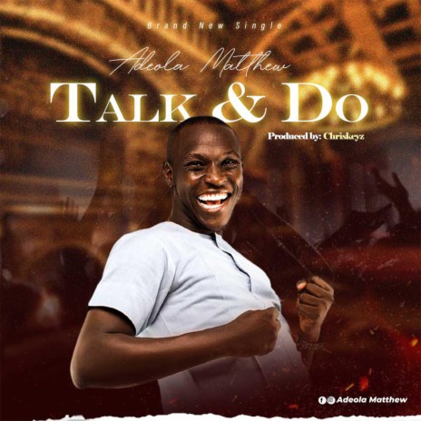 Talk & Do God | Boomplay Music