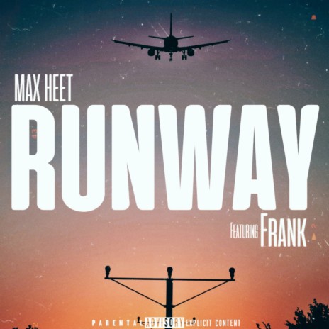 Runway ft. Frank | Boomplay Music