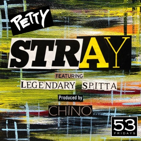 Stray ft. Legendary Spitta | Boomplay Music