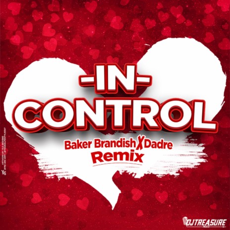 In Control Remix ft. Dadre & DJ Treasure Music | Boomplay Music