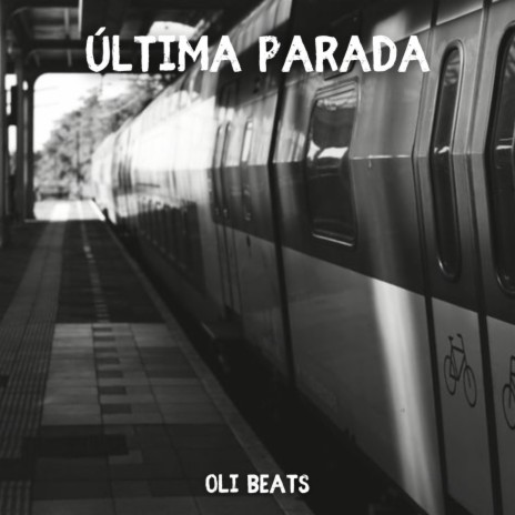 ÚLTIMA PARADA - Boom Bap Beat