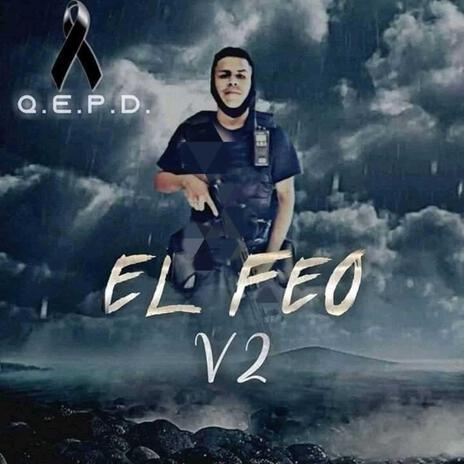 El Feo d.e.p v2 | Boomplay Music