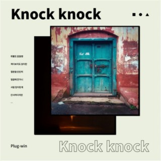 Knock knock