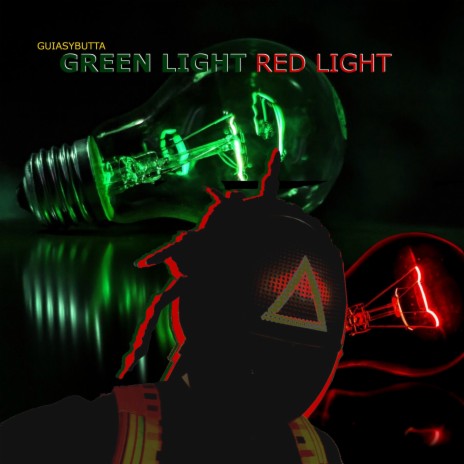 Green Light Red Light | Boomplay Music