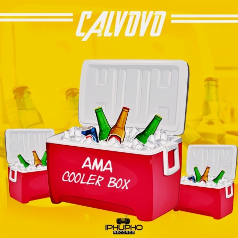 Ama Cooler-Box ft. MagnificentSA | Boomplay Music