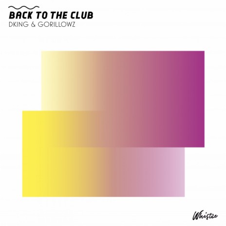 Back to The Club (Radio Edit) ft. Gorillowz