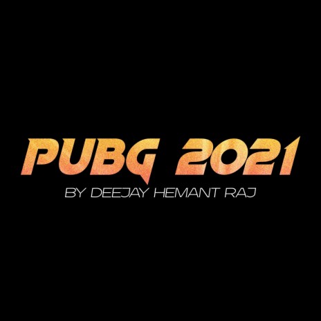 Pubg 2021 | Boomplay Music