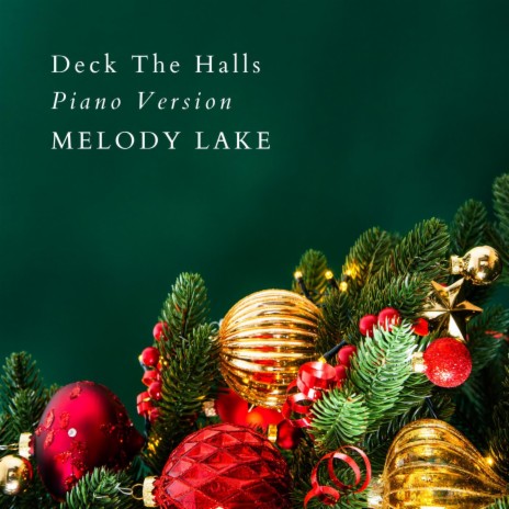 Deck The Halls (Piano Version) | Boomplay Music