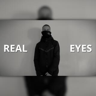 REAL EYES