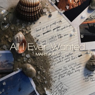 All I Ever Wanted lyrics | Boomplay Music