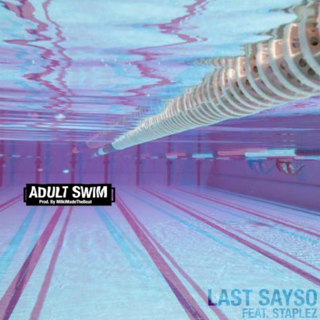 Adult Swim ft. Staplez | Boomplay Music