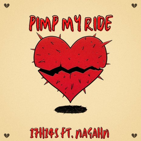 Pimp my ride ft. Nagahn | Boomplay Music