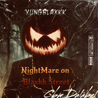 Nightmare on Blaxkk Street