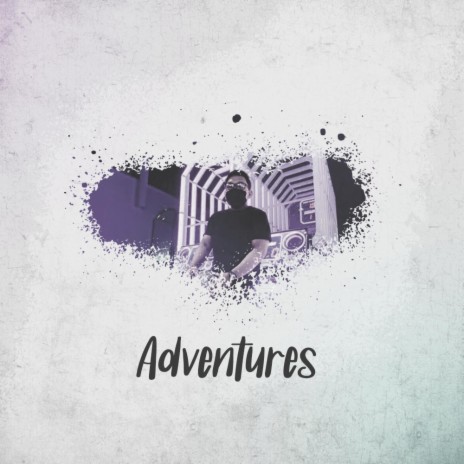 Adventures | Boomplay Music