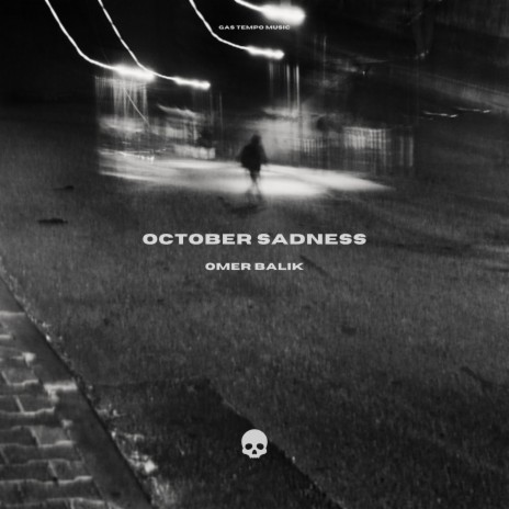 October Sadness | Boomplay Music