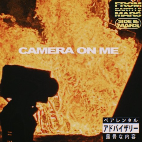 CAMERA ON ME | Boomplay Music