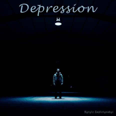 Depression | Boomplay Music