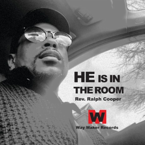 HE Is In The Room | Boomplay Music