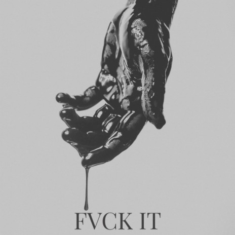 FVCK IT | Boomplay Music