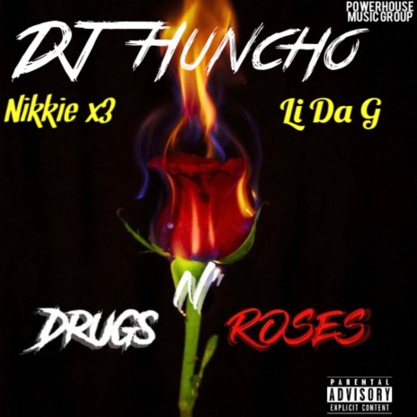 Drugs n’ roses ft. Li Da G & Nikkie x3 | Boomplay Music