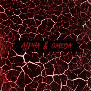 Alpha & Omega lyrics | Boomplay Music