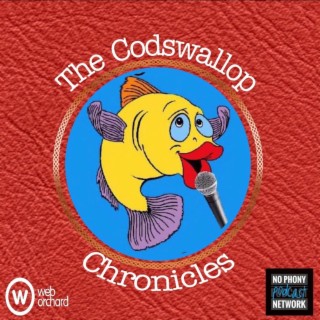 153. The Codswallop Chronicles