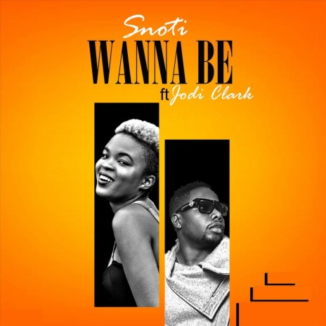 Wanna Be (feat. Jodi Clarke) | Boomplay Music