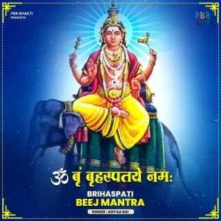 Brihaspati Beej Mantra