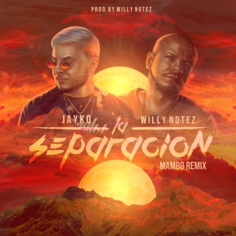 La Separacion (Mambo Remix) ft. Jayko | Boomplay Music